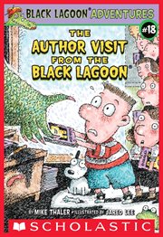 The Author Visit from the Black Lagoon : Black Lagoon Chapter Books cover image