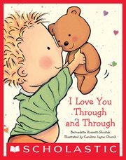 I Love You Through and Through : Caroline Jayne Church cover image