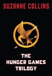 The Hunger Games Trilogy : Books #1-3 cover image