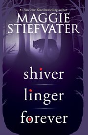 Shiver Trilogy : Shiver Trilogy (Shiver, Linger, Forever) cover image
