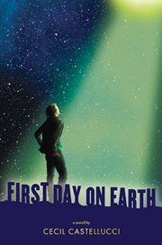 First Day on Earth : First Day on Earth cover image