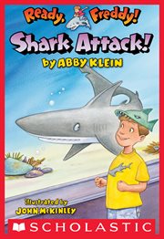 Shark Attack! : Ready, Freddy! cover image