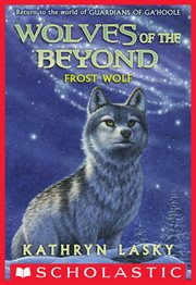 Frost Wolf : Wolves of the Beyond cover image