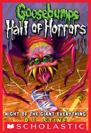 Hall of Horrors #2: Night of the Giant Everything : Night of the Giant Everything cover image
