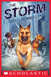 The Storm : Dogs of the Drowned City cover image