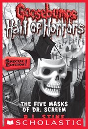 The Five Masks of Dr. Screem : Goosebumps: Hall of Horrors cover image