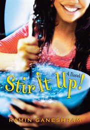 Stir It Up : A Novel cover image
