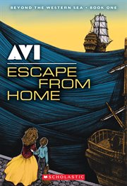 Escape From Home : Beyond the Western Sea cover image