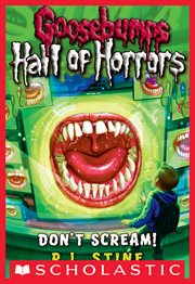 Don't Scream! : Goosebumps: Hall of Horrors cover image