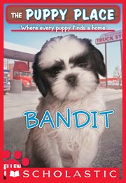 Bandit : Where every puppy finds a home cover image