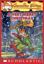 A Very Merry Christmas : Geronimo Stilton cover image