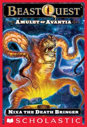 Nixa the Death Bringer : Beast Quest: Amulet of Avantia cover image