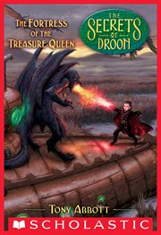 The Fortress of the Treasure Queen : Secrets of Droon cover image