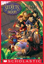 The Race to Doobesh : Secrets of Droon cover image