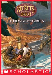 Treasure of the Orkins : Secrets of Droon cover image