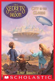 City in the Clouds : Secrets of Droon cover image