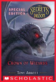 Crown of Wizards : Secrets of Droon: Special Edition cover image