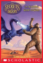 The Sleeping Giant of Goll : Secrets of Droon cover image