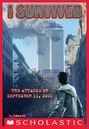 I Survived the Attacks of September 11th, 2001 : I Survived cover image