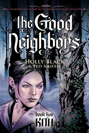 Good Neighbors Book 2 : Kith. Good Neighbors cover image