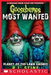 Planet of the Lawn Gnomes : Goosebumps Most Wanted cover image