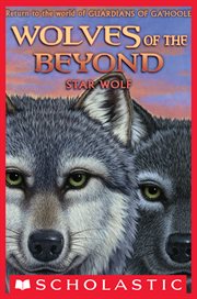 Star Wolf : Wolves of the Beyond cover image