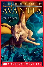 Chasing Evil : Chronicles of Avantia cover image