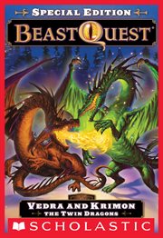 Vedra and Krimon the Twin Dragons : Beast Quest cover image