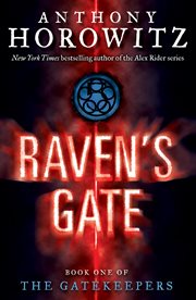 Raven's Gate : GateKeepers (Horowitz) cover image