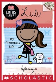 Lulu: My Glamorous Life : My Glamorous Life cover image