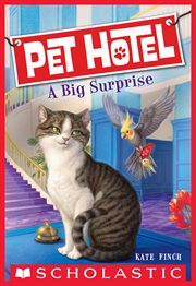 A Big Surprise : Pet Hotel cover image