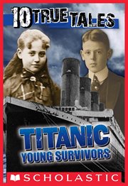 Titanic: Young Survivors : Young Survivors cover image