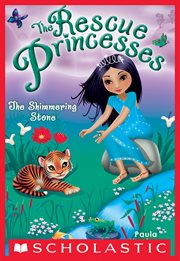 The Shimmering Stone : Rescue Princesses cover image
