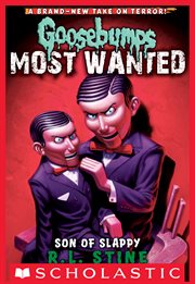 Son of Slappy : Goosebumps Most Wanted cover image