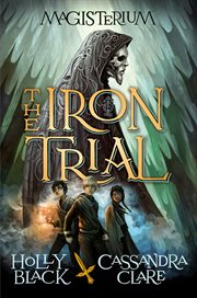 The Iron Trial : Magisterium cover image