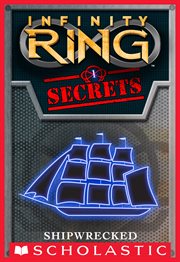 Shipwrecked : Infinity Ring Secrets cover image