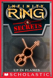Up in Flames : Infinity Ring Secrets cover image