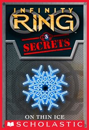 On Thin Ice : Infinity Ring Secrets cover image