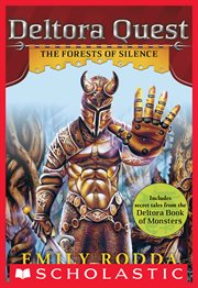 The Forests of Silence : Deltora Quest cover image