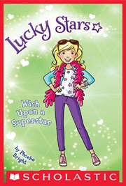 Wish Upon a Superstar : Lucky Stars (Bright) cover image