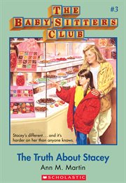 The Truth About Stacey : Baby-Sitters Club cover image