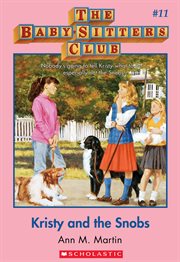 Kristy and the Snobs : Baby-Sitters Club cover image