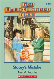 Stacey's Mistake : Baby-Sitters Club cover image