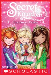 Enchanted Palace : Secret Kingdom cover image