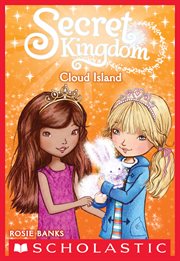 Cloud Island : Secret Kingdom cover image