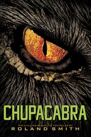 Chupacabra : Cryptid Hunters cover image