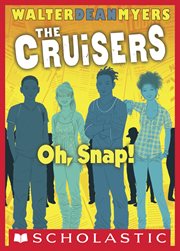 Oh, Snap! : Oh, Snap! (The News Crew, Book 4) cover image