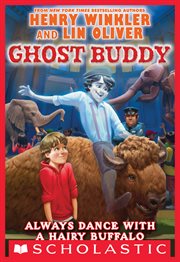 Always Dance With a Hairy Buffalo : Ghost Buddy cover image