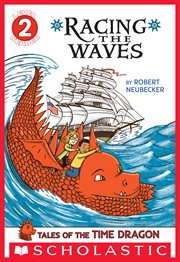 Tales of the Time Dragon: Racing the Waves : Racing the Waves cover image