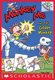 Monkey Me and the Golden Monkey : A Branches Book cover image